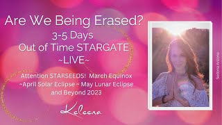 Are We Being Erased?  Ascension Update & Activation
