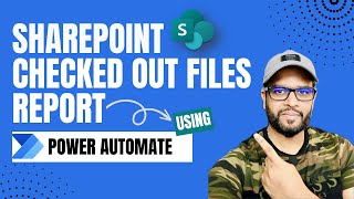 Creating a Report on Checked-Out Files in SharePoint using Power Automate #sharepoint #flow