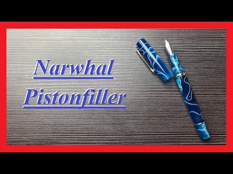 Narwhal Pistonfiller - Review Deutsch