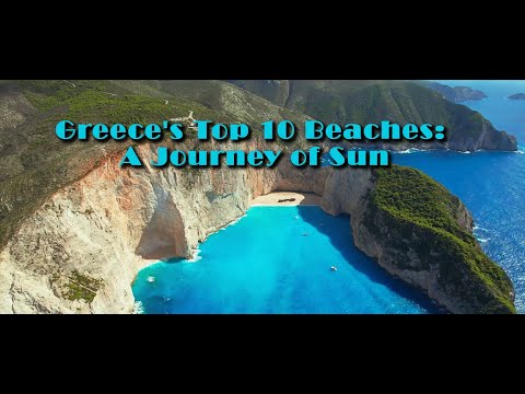 The Best of Greece: Top 10 Beaches You Need to Explore