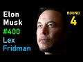 Elon Musk War AI Aliens Politics Physics Video Games And Humanity Lex Fridman Podcast 400