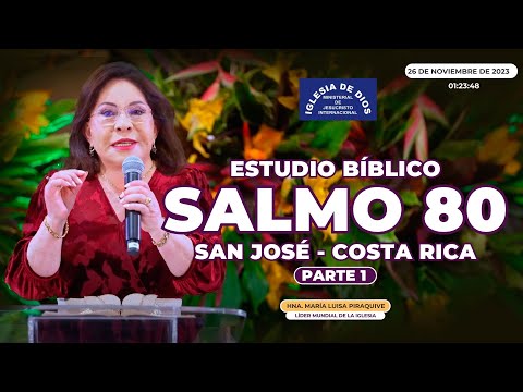 Salmo 80 (Estudio Bíblico) Parte 1, Hna. María Luisa Piraquive San José - Costa Rica, #IDMJI - 580