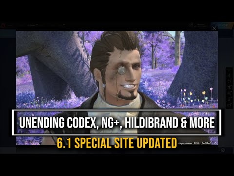 FFXIV: 6.1 Special Site Update - Unending Codex, Hildibrand, NG+ & More!