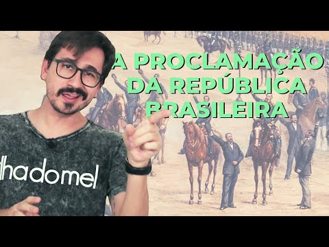 THE PROCLAMATION OF THE BRAZILIAN REPUBLIC