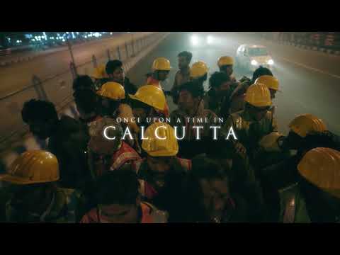 Once Upon A Time In Calcutta - First Look
