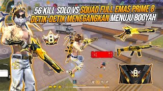 Download lagu 56 Kills Solo vs Squad Full of Gold Prime 8!!! Tense Moments of Booyah Ganging Up on 5 Squads Alo... mp3