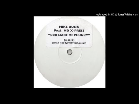 Mike Dunn Feat. MD Express - god made me phunky