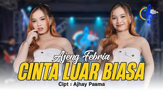 Download lagu Ajeng Febria - Cinta Luar Biasa | Cinta Ku Sungguh Luar Biasa mp3 Download lagu Ajeng Febria - Cinta Luar Biasa | Cinta Ku Sungguh Luar Biasa mp3