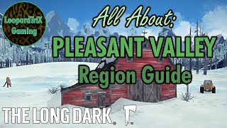All About: Pleasant Valley | Region Guide | The Long Dark