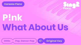 What About Us (Shortened) Piano Karaoke Instrument