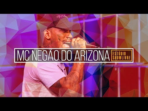 MC Negão do Arizona - Vou No Foco (Ao Vivo no Estúdio Showlivre 2018)