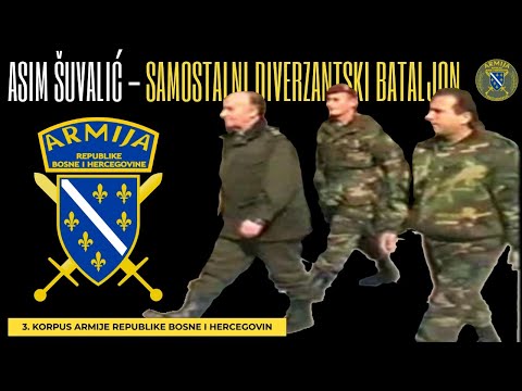 NA AHIRET PRESELIO ASIM ŠUVALIĆ RATNI KOMANDANT SAMOSTALNOG DIVERZANTSKOG BATALJONA 3. KORPUSA