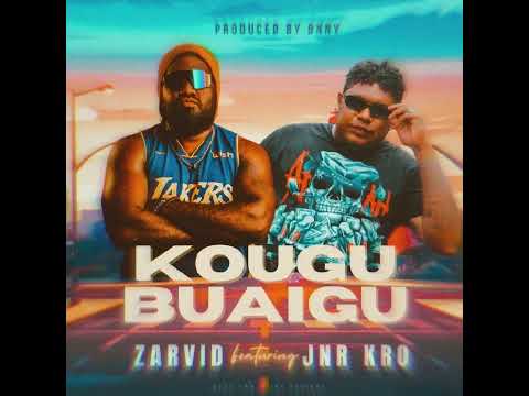 Kougu Buaigu - Zarvid Ft. Jnr Kro (Official Audio)