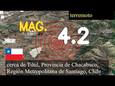 😱🚨  Terremoto cerca de Tiltil, Provincia de Chacabuco, Región Metropolitana de Santiago, Chile actua