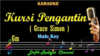 Download lagu Kursi Pengantin (Karaoke) Grace Simon/ Nada Pria/ Cowok Male Key Gm mp3