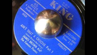 James Brown and The Famous Flames - Ain't That a Groove (King)