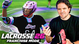 I BROKE LACROSSE 26 FRANCHISE MODE?!