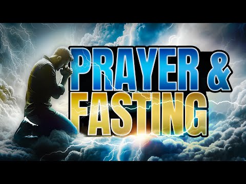 Prayer & Fasting - Day 2