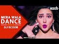 Mera Wala Dance Tapori Mix DJ Scoob