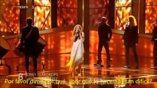 Only Teardrops- Emmelie de Forest- Subtítulos en Español(Dinamarca ganadora Eurovisión 2013)
