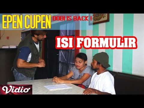 epen-cupen-dodi-is-back-isi-formulir