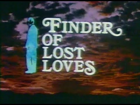 Finder Of Lost Loves #6 (S1E6)