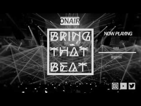Bring That Beat Podcast 06 [LIVE MIX]