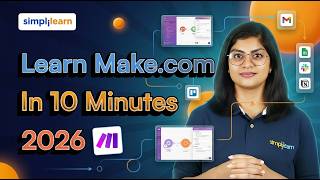 Learn Make.com In 10  Minutes | Make.com Tutorial For Beginners | Make.com Automation | Simplilearn