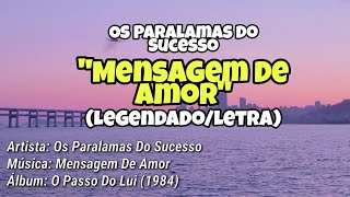 Os Paralamas Do Sucesso - Mensagem De Amor (Legendado/Letra)