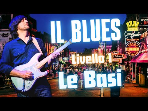 The Blues - The Basics of Blues Improvisation