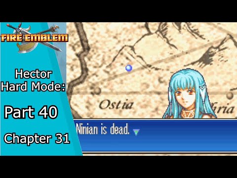 Let's Play Fire Emblem The Blazing Sword Hector Hard Mode Part 40 "Ninian is dead, Denning rises"
