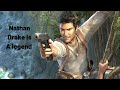 Nathan Drake is a Legend