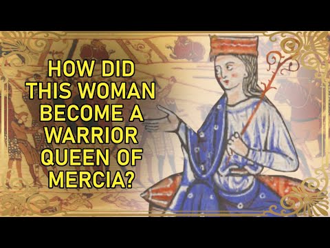 How The Lady Of The Mercians Toppled The Danelaw | Aethelflaed
