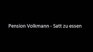 Musik-Video-Miniaturansicht zu Satt zu essen Songtext von Pension Volkmann