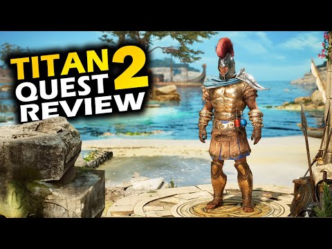 Titan Quest 2 - It's Finally Here!  40 Hour Review