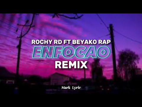 Rochy RD Ft Beyako Rap - Enfocao Remix Letra (Video Lyrics) Mark Lyric
