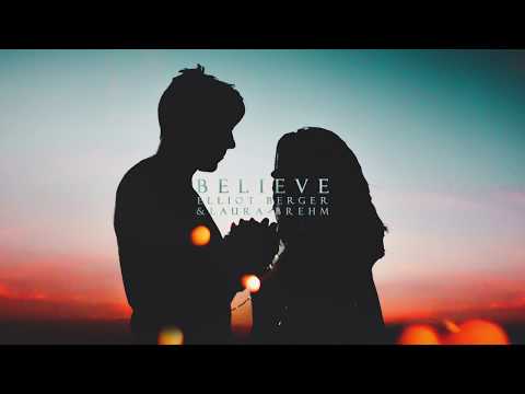 Elliot Berger & Laura Brehm - Believe