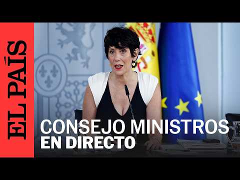 DIRECTO | Rueda de prensa tras el Consejo de Ministros | EL PAÍS