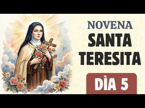 Novena a Santa Teresita Día 5 | Patrona de las misiones | Rezada y Guiada