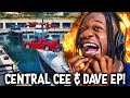 DAVE & CENTRAL CEE DROP A WHOLE EP! 