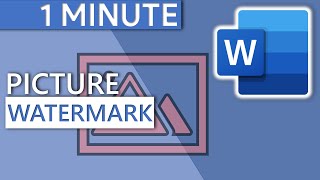 Insert Picture Watermark in Word (1 MINUTE | 2020)