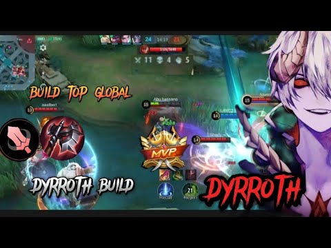 DYRROTH 12 kills DYRROTH BEST JUNGLER BUILD AUTO WIN /DYRROTH TOP GLOBAL~MLBB