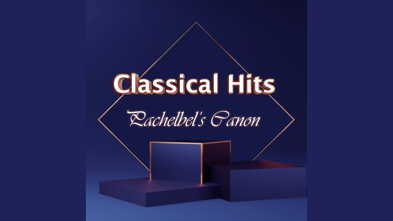 Pachelbel: Canon (Album Version)