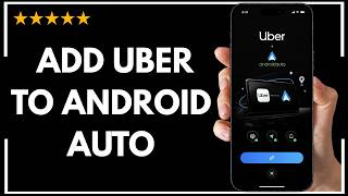 So fügen Sie Uber im Jahr 2026 zu Android Auto hinzu