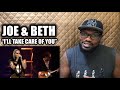 JOE BONAMASSA & BETH HART “ I’LL TAKE CARE OF YOU” | REACTION