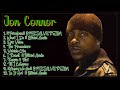 Jon Connor Latest Hit Songs Of 2024 Greatest Hits Lineup Meaningful