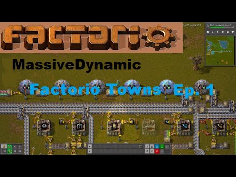 Factorio Towns Ep1 - Founding our town