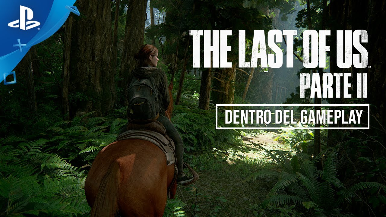 Presentamos la serie de vídeos “Dentro de The Last of Us Parte II”