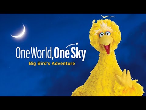 One World, One Sky, Big Bird's Adventure - Planetarium Show