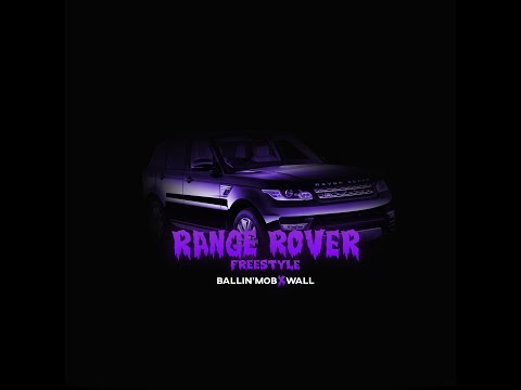 Ballin' Mob x Wall Hein - Range Rover (Freestyle) (Prod. @wallhein)